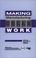 Cover of: Making manufacturing cells work