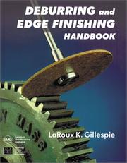 Cover of: Deburring and Edge Finishing Handbook