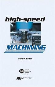 high-speed Machining by Bert P. Erdel