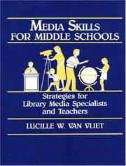 Cover of: Media skills for middle schools: strategies for library media specialists and teachers