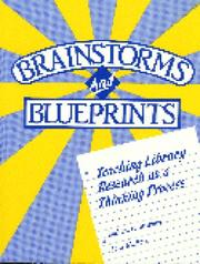 Cover of: Brainstorms and blueprints: teaching library research as a thinking process