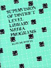 Cover of: Supervision of district level library media programs