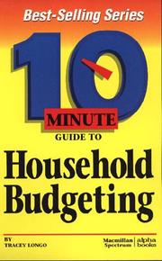 Cover of: 10 Minute Guide to Household Budgeting (10 Minute Guides) by Tracey Longo, Tracey Longo