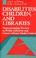 Cover of: Disabilities, children, and libraries