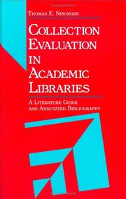 Cover of: Collection evaluation in academic libraries by Thomas E. Nisonger