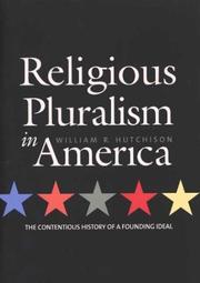 Cover of: Religious Pluralism in America: The Contentious History of a Founding Ideal