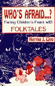 Cover of: Who's afraid-- ?: facing children's fears with folktales