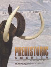 Cover of: Prehistoric America: A Journey through the Ice Age and Beyond