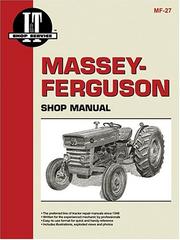 Cover of: Massey-Ferguson Shop Manual: Models Mf135, Mf150, Mf165 (Manual Mf-27)