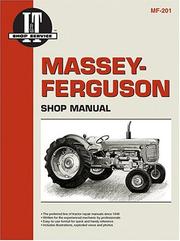 Cover of: Massey Ferguson Shop Manual Mf-201 (I & T Shop Service Manuals)