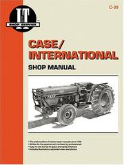 Cover of: Case/International Shop Manual: Models 385, 485, 585, 685, 885 (I & T Shop Service)