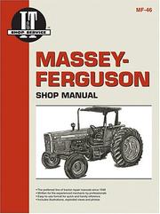 Massey Ferguson Shop Manual Models 340 350 355 360&399 by Penton Staff