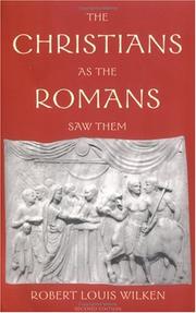 Cover of: The Christians as the Romans Saw Them by Robert Louis Wilken