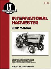 Cover of: International Harvester (Farmall) Shop Manual: Models 3088, 3288, 3488 Hydra, 3688
