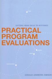 Cover of: Practical Program Evaluations: Getting from Ideas to Outcomes