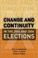 Cover of: Change and Continuity in the 2004 and 2006 Elections