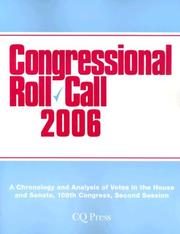 Cover of: Congressional Roll Call 2006 by CQ Press