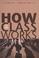 Cover of: How Class Works