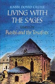 Cover of: Living with the sages by Dovid Castle