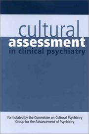 Cover of: Cultural Assessment in Clinical Psychiatry (Gap Report (Group for the Advancement of Psychiatry)) by Group for the Advancement of Psychiatry.