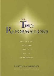 Cover of: The Two Reformations: The Journey from the Last Days to the New World