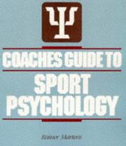 Cover of: Coaches guide to sport psychology