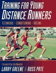 Cover of: Training for young distance runners by Laurence S. Greene