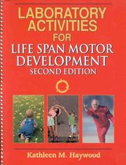 Cover of: Laboratory Activities for Life Span Motor Development by Kathleen M., Ph.D. Haywood