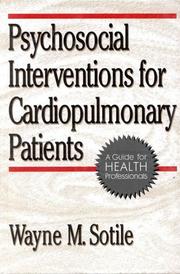 Cover of: Psychosocial interventions for cardiopulmonary patients: a guide for health professionals