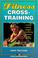 Cover of: Fitness cross-training