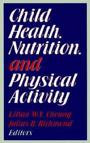 Cover of: Child health, nutrition, and physical activity