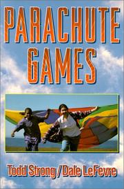 Cover of: Parachute games by Todd Strong
