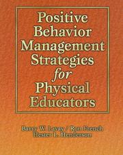 Positive behavior management strategies for physical educators by Barry Wayne Lavay