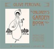 Cover of: The children's garden book by Olive Percival