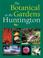 Cover of: The Botanical Gardens at the Huntington