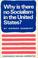 Cover of: Why is there no socialism in the United States?