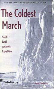 Cover of: The Coldest March: Scott's Fatal Antarctic Expedition