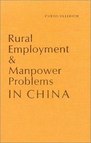 Cover of: Rural employment & manpower problems in China