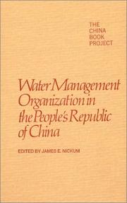 Cover of: Water management organization in the People's Republic of China
