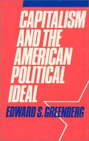 Cover of: Capitalism and the American political ideal