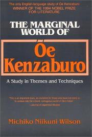 Cover of: The marginal world of Ōe Kenzaburō: a study in themes and techniques