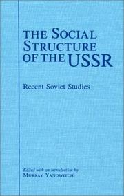 Cover of: The Social structure of the USSR: recent Soviet studies