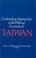 Cover of: Contending approaches to the political economy of Taiwan