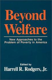 Cover of: Beyond Welfare: New Approaches to the Problem of Poverty in America