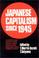 Cover of: Japanese capitalism since 1945