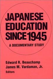 Cover of: Japanese education since 1945: a documentary study