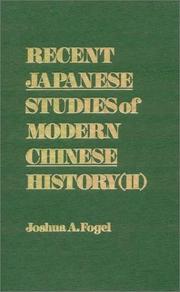 Cover of: Recent Japanese Studies of Modern Chinese History (II: Translations from Shigaku Zasshi for 1983-1986 (II : Translations from Shigaku Zasshi for 1983-1986)