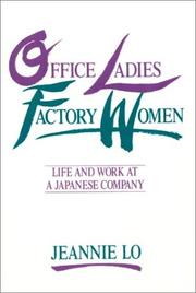 Cover of: Office Ladies/Factory Women by Jeannie Lo, Jeannie Lo