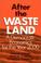Cover of: After the Waste Land