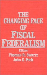 Cover of: The Changing face of fiscal federalism